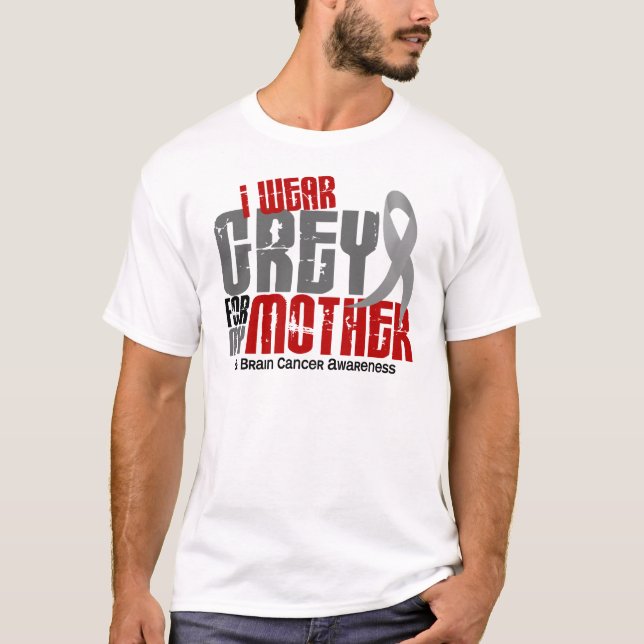 Camiseta Cáncer de cerebro llevo el gris para mi madre 6,2 (Anverso)