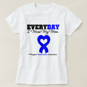 Camiseta CÁNCER DE COLON cada Srta. My Mom del día I