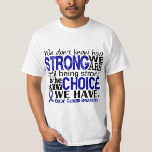 Camiseta Cáncer de colon cómo es fuerte somos