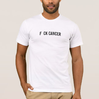 Camiseta cáncer de f ck