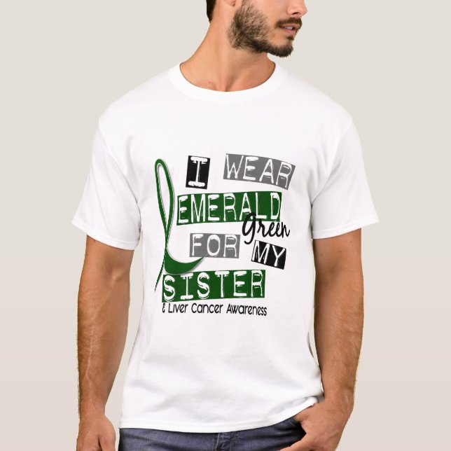 Camiseta Cáncer de hígado llevo el verde esmeralda para mi (Anverso)