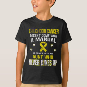 Camiseta CÁNCER DE INFANCIA viene con tía que nunca te da
