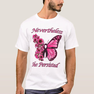 Camiseta Cáncer de Mama De Mariposa Rosada, Sin Embargo, El