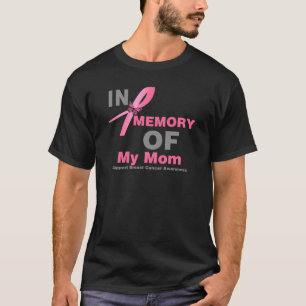 Camiseta Cáncer de pecho en memoria de mi mamá