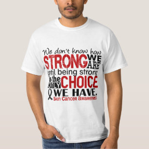 Camiseta Cáncer de piel cómo es fuerte somos