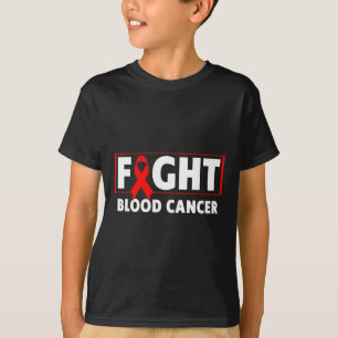 Camiseta Cáncer de sangre - Lucha contra el Cáncer de Sangr
