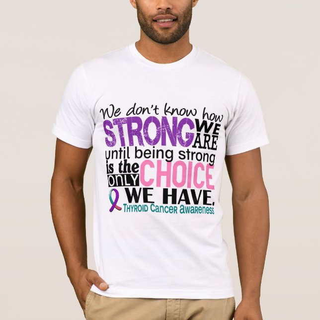 Camiseta Cáncer de tiroides cómo es fuerte somos (Anverso)