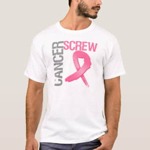 Camiseta Cáncer del tornillo - cáncer de pecho