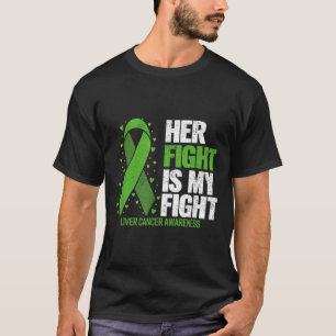 Camiseta Cáncer Hepático Su Lucha Es Mi Lucha Contra El Cán