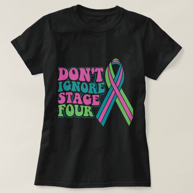 Camiseta Cáncer mamario metastásico de BC no ignora la etap (Diseño del anverso)