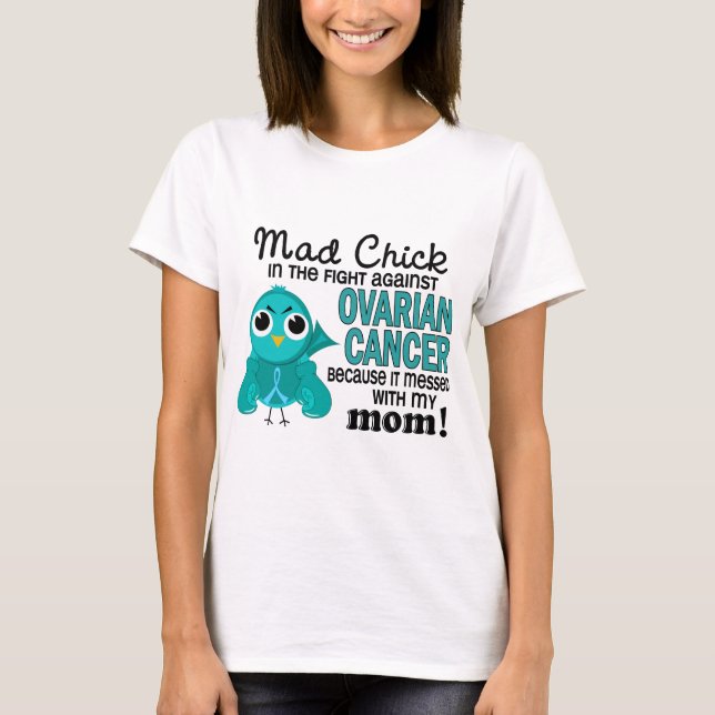 Camiseta Cáncer ovárico de la mamá enojada del polluelo 2 (Anverso)