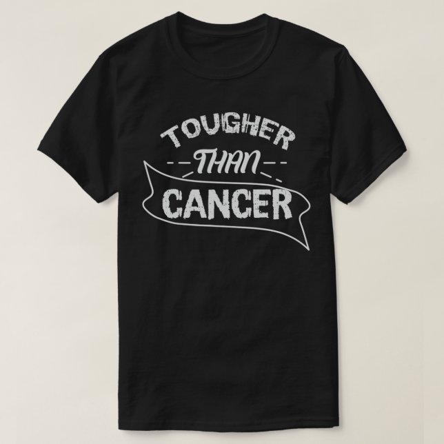 Camiseta Cancer Survivor Statement Graphic Tougher Than Can (Diseño del anverso)