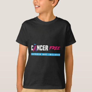 Camiseta Cáncer tiroideo sin cáncer Apoyo al cáncer tiroide