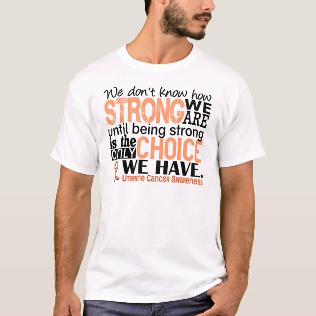 Camiseta Cáncer uterino cómo es fuerte somos (Anverso)