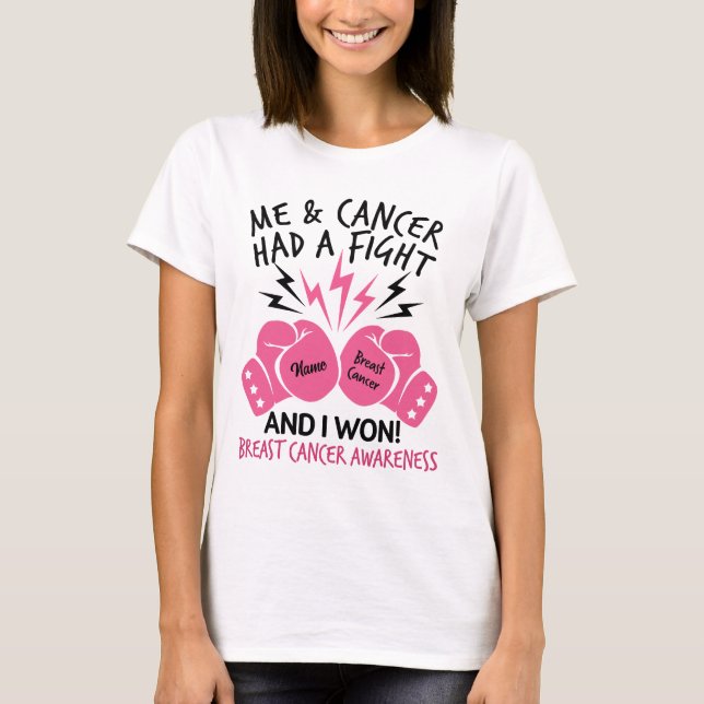 Camiseta Cáncer Y Yo Peleamos Y Ganamos Cáncer De Mama (Anverso)