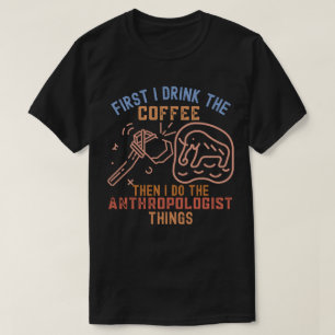 Camiseta Canciones de antropología, estudiante de antropolo