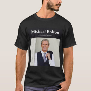 Camiseta Canciones de Michael Bolton del cine Classic T-Shi