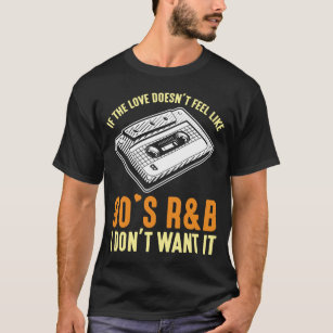 Camiseta Canciones del 90s R&B Music Cassette 90s Canciones
