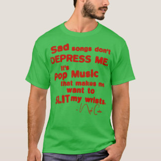Camiseta Canciones tristes no me deprimen