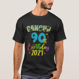 Camiseta Cancun Chica de cumpleaños 90th Birthday Crew 2024