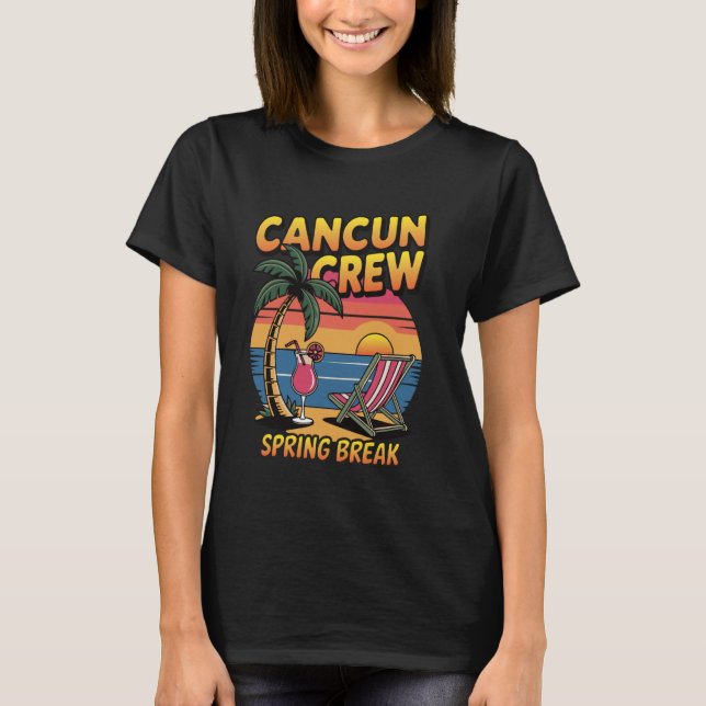 Camiseta Cancun Crew Spring Break, Beach Vacation Para Homb (Anverso)