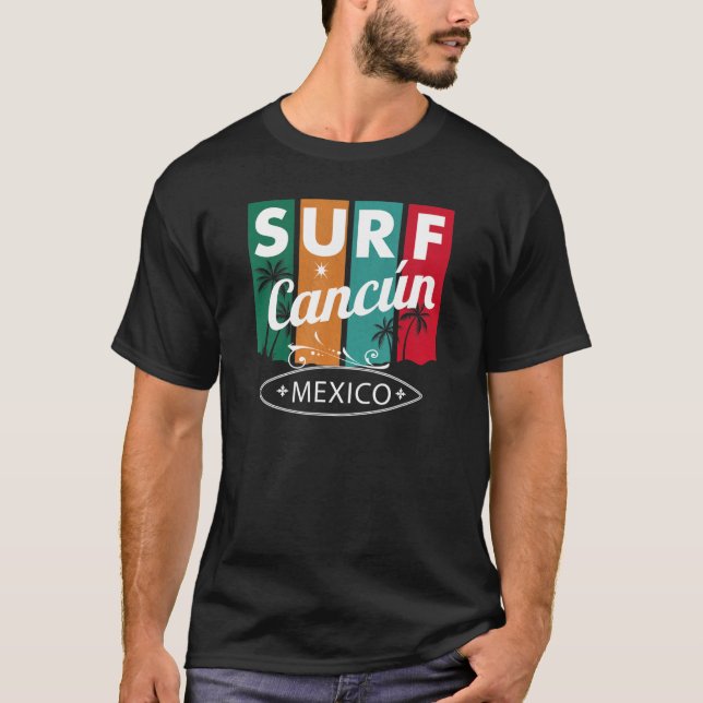 Camiseta Cancún México - Surf Surfboard Lifestyle Surfing I (Anverso)