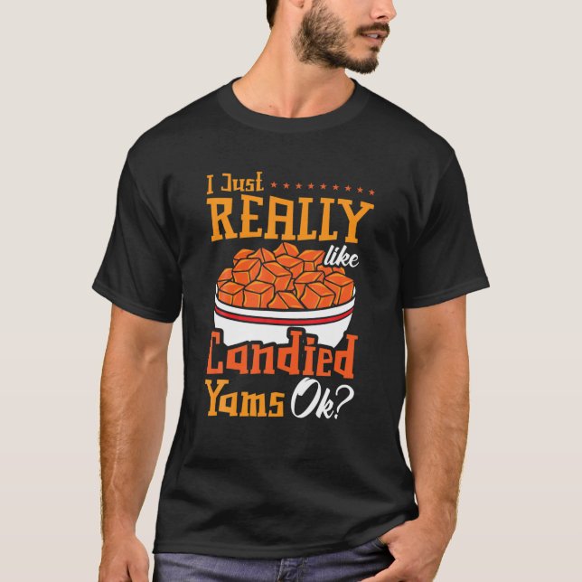 Camiseta Candied Yam Sweet Potato Recipe Canned Casserole P (Anverso)
