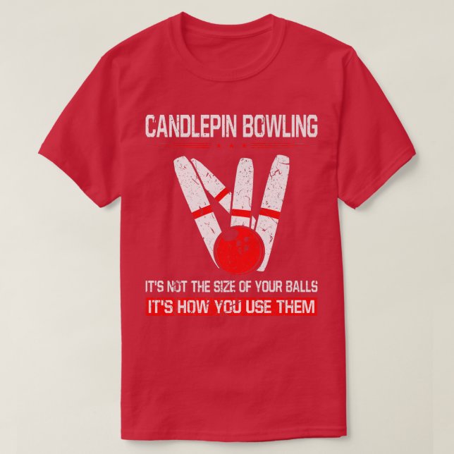 Camiseta Candlepin Bowling tamaño de bolas divertida Nueva  (Diseño del anverso)