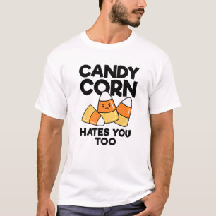 Camiseta Candy Corn Hates You Too Funny Kids Adults Hallowe