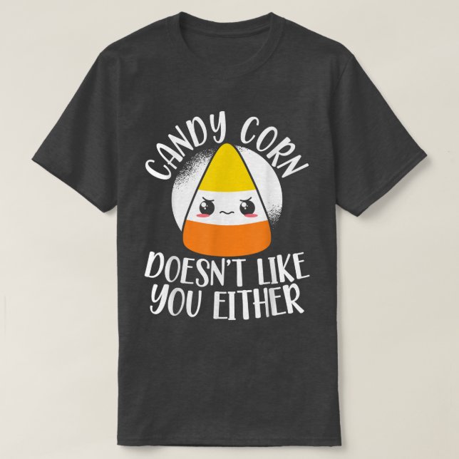 Camiseta Candy Corn No Te Gusta El Azúcar Dulce Lollipop De (Diseño del anverso)