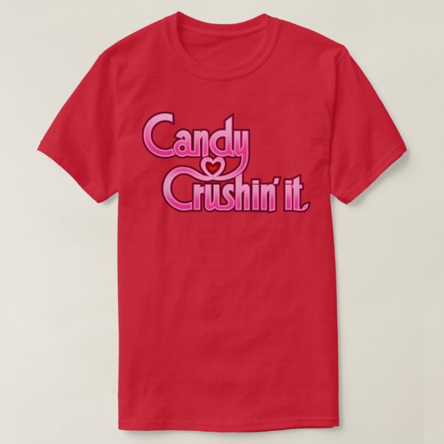 Camiseta CANDY CRUSHIN IT Pink (Diseño del anverso)