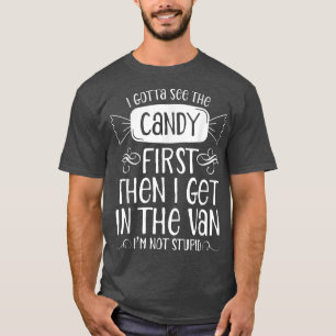 Camiseta Candy primero voy a ir a la camioneta no soy estúp