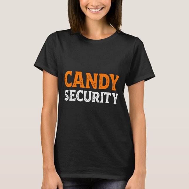 Camiseta Candy Security Funny Easy Lazy Halloween Dad Mom P (Anverso)