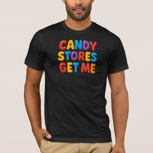 Camiseta Candy Stores Get Me
