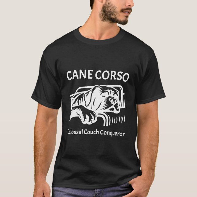 Camiseta Cane Corso: Conquistador colosal de sofá (Anverso)