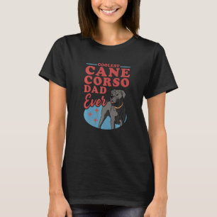 Camiseta Cane Corso Dad Dog Owner Canso Corso