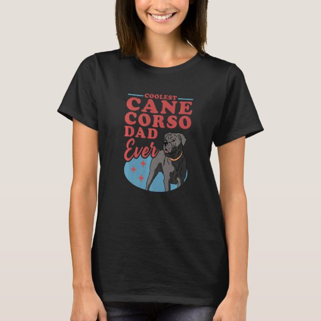 Camiseta Cane Corso Dad Dog Owner Canso Corso (Anverso)