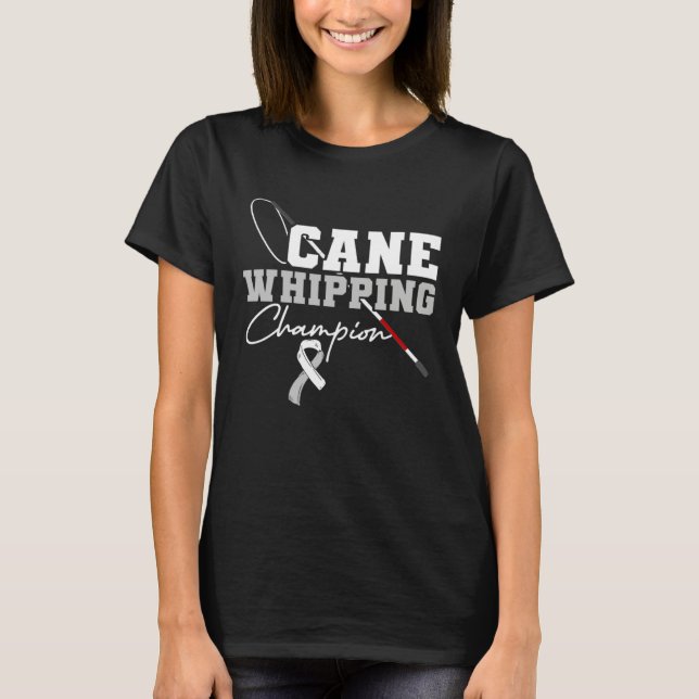 Camiseta Cane Whipping Champion Blind Spot Blindness Awaren (Anverso)