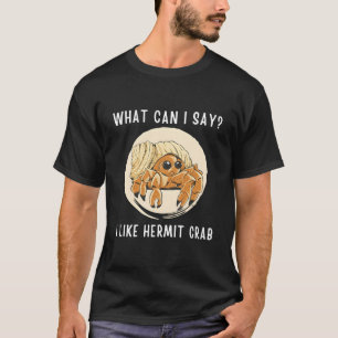 Camiseta Cangrejo ermitaño Kawaii W Puedo decir que me gust