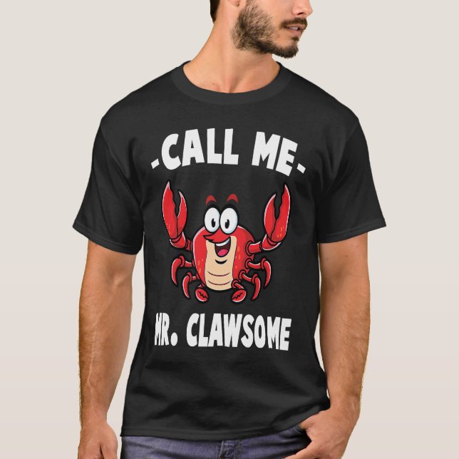 Camiseta Cangrejo  Llámame Sr. Clawsome  Langosta  Mariscos (Anverso)