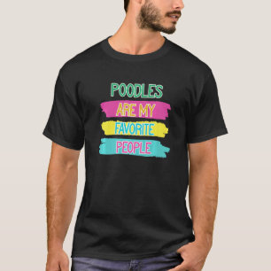Camiseta Caniche Divertido Perro Son Mi Gente Favorita