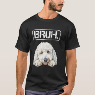 Camiseta Caniche Estándar Bruh Amante Perro Divertido
