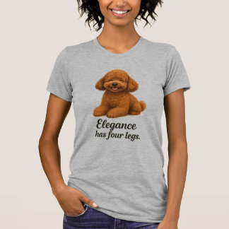 Camiseta Caniche Toy � La Elegancia Tiene Cuatro Patas