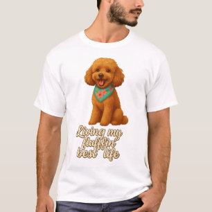 Camiseta Caniche Toy � Viviendo Mi Mejor Vida con Fluffin�