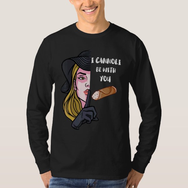 Camiseta Cannoli Be With You Ricotta (Anverso)