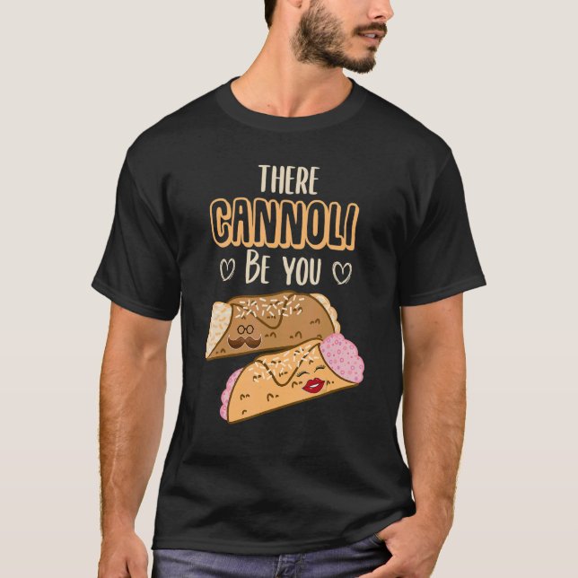 Camiseta Cannoli Siciliani There Cannoli Be You Sicilia (Anverso)