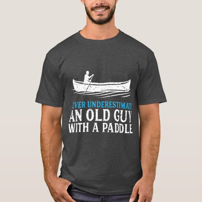 Camiseta Canoa divertida para hombres Humor Rowing Canoe Ka (Anverso)