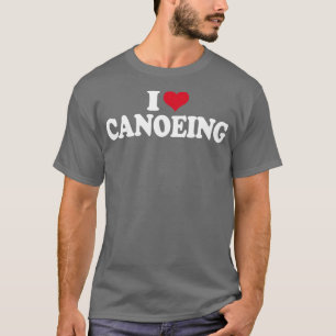 Camiseta Canoe I Love Canoeing