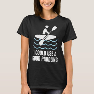 Camiseta Canoeing Kayak Lover, Camping Canoe Funny Paddling