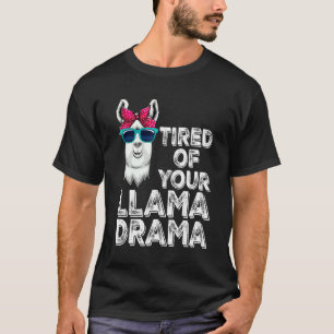 Camiseta Cansadas de tu drama de Llama, mujeres, animal 2